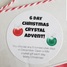 Load image into Gallery viewer, ADVENT CALENDAR 6 DAY PETITE SIZE Crystal Christmas Tree Ornaments / Energy Enhancers