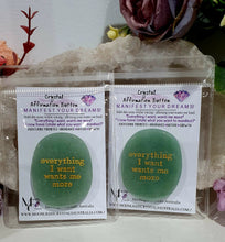 Load image into Gallery viewer, Aventurine Crystal Stone Affirmation Button. Everything I want wants me more. Manifest your wants and dreams as you hold the crystal. Promotes good luck and abundance. Great gift idea