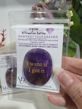 Load image into Gallery viewer, Amethyst Crystal Stone Affirmation Button. I want it. I got it. Manifest your wants and dreams as you hold the crystal. Promotes inner strength, intuition and spirituality. Great gift idea