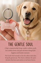 Load image into Gallery viewer, "THE GENTLE SOUL" Crystal Collar Charm Rose Quartz Dog Tag Key ring Bone Crystal Carving | Love, Compassion, Unconditional Devotion

LOVE | COMPASSION | UNCONDITIONAL DEVOTION

&nbsp;"For the companions who comfort without words, love without limits and stasy close through life's happiest and hardest moments.&nbsp;

Every gentle nuzzle, quiet cuddle and loving glance is a reminder that the softest souls often bring the greatest comfort.&nbsp; Their quiet devotion leaves paw prints on our hearts that last a 
